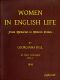 [Gutenberg 49990] • Women in English Life from Mediæval to Modern Times, Vol. I